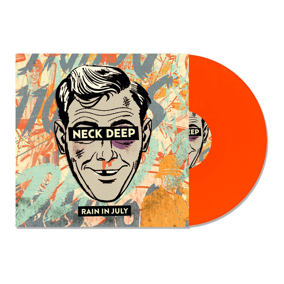 An orange LP partially slid out of its cover, which features colorful graffiti art and a vintage illustration of a man’s face. The text on the cover reads Neck Deep, the brand name, and Rain In July.