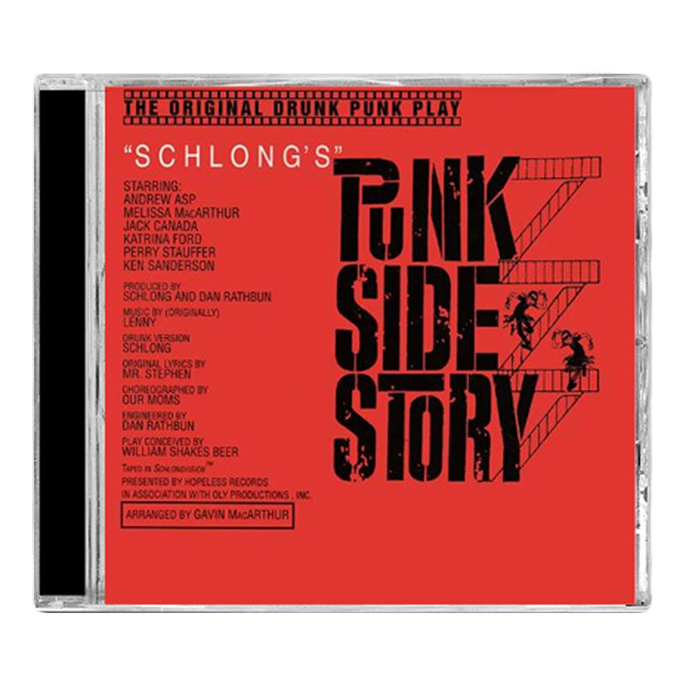 A CD case with a red cover displays bold black Punk Side Story text, cast list, and the brand name Schlong in white. This musical parody play is a punk twist on West Side Story, billed as “The Original Drunk Punk Play.”.