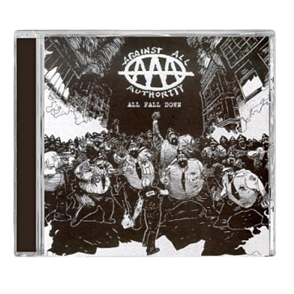 CD cover for All Fall Down by Against All Authority shows a black-and-white illustration of riot police facing a crowd, with the bands name at the top.