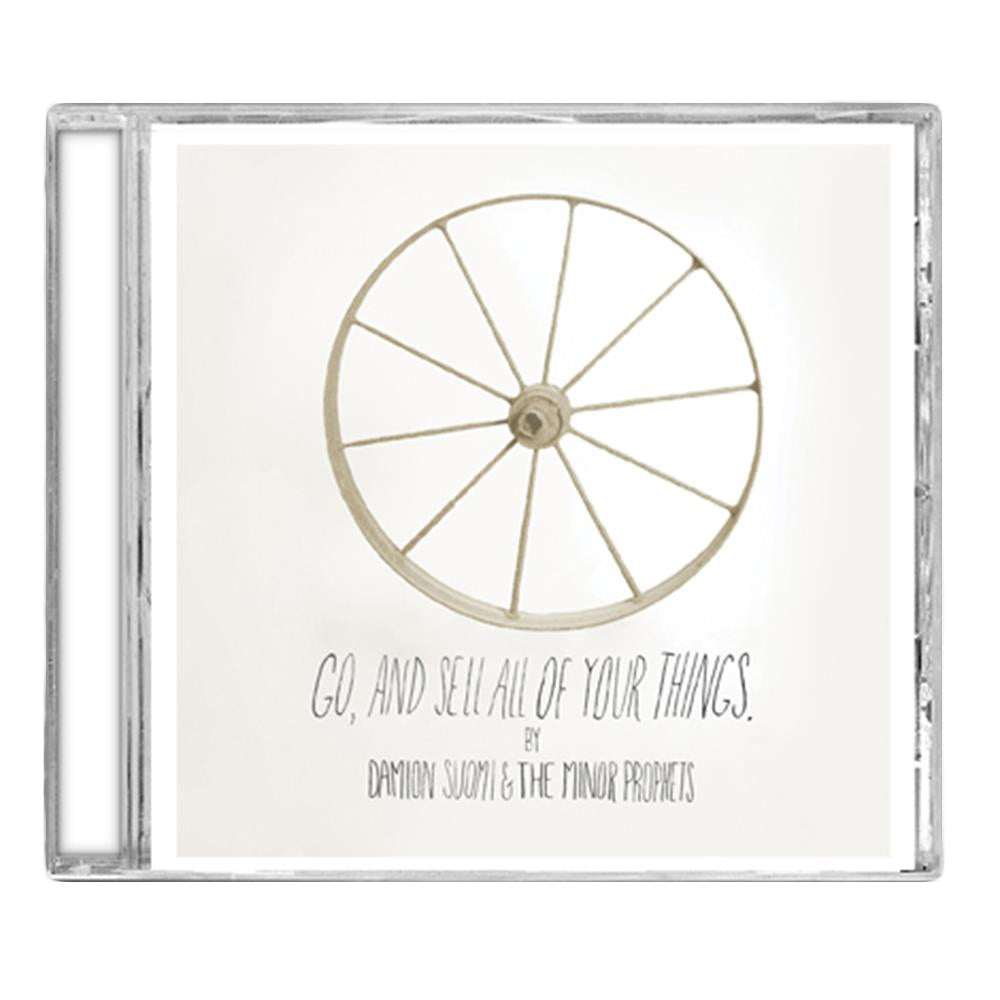 A music album CD cover by Damion Suomi, featuring a simple wagon wheel illustration on a white background with the text: Go, and Sell All Of Your Things.