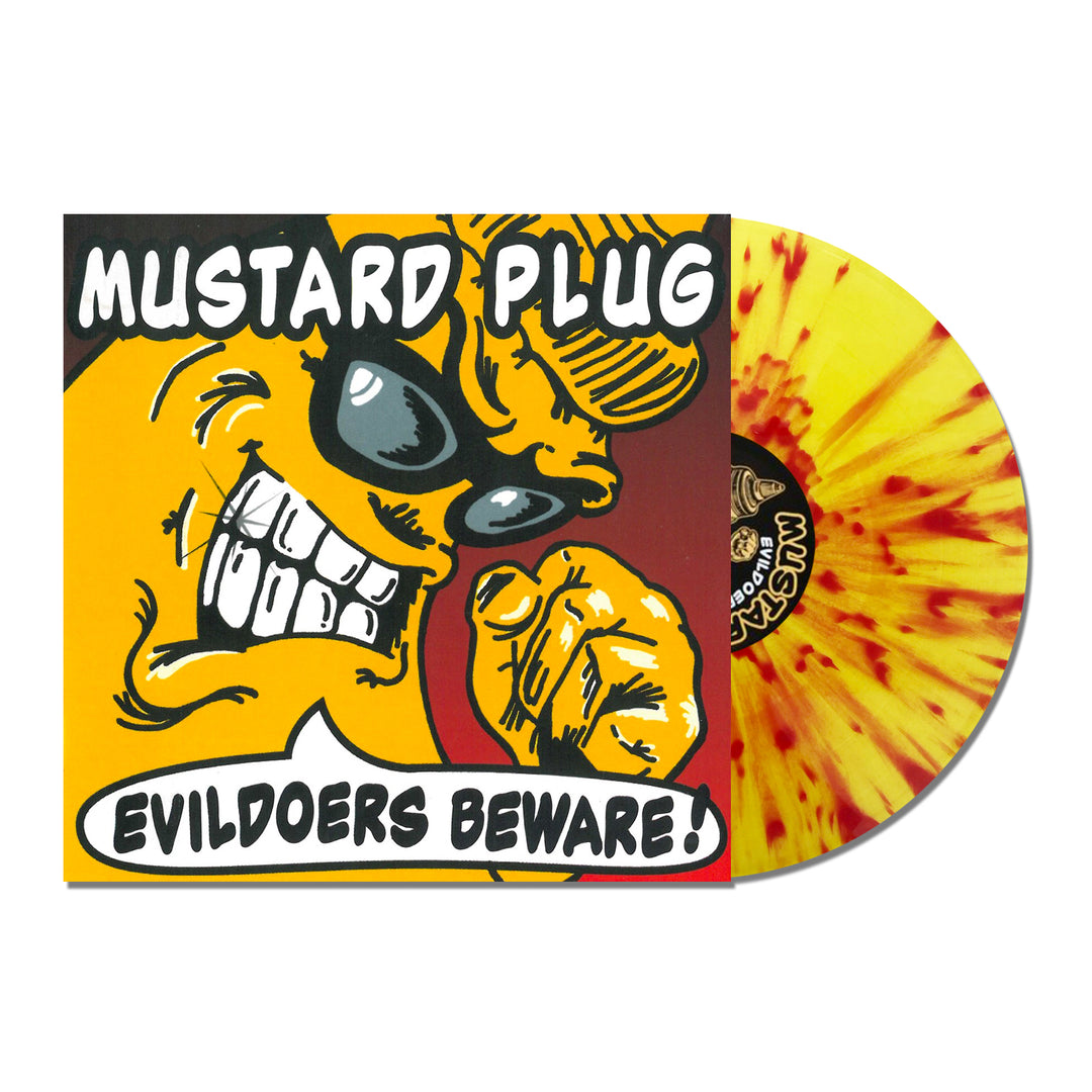 The image features a Mustard Plug Limited Edition Vinyl with a yellow and red splatter design, partially inside an album cover showcasing comic-style art of a grinning character in sunglasses and bold Evildoers Beware! text.