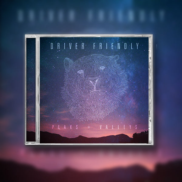 A CD cover shows an abstract bear face line drawing against a starry night and mountain silhouettes. Driver Friendly appears at the top, PEAKS + VALLEYS at the bottom, with Let The Sun Come Up subtly featured. Brand: Driver Friendly.