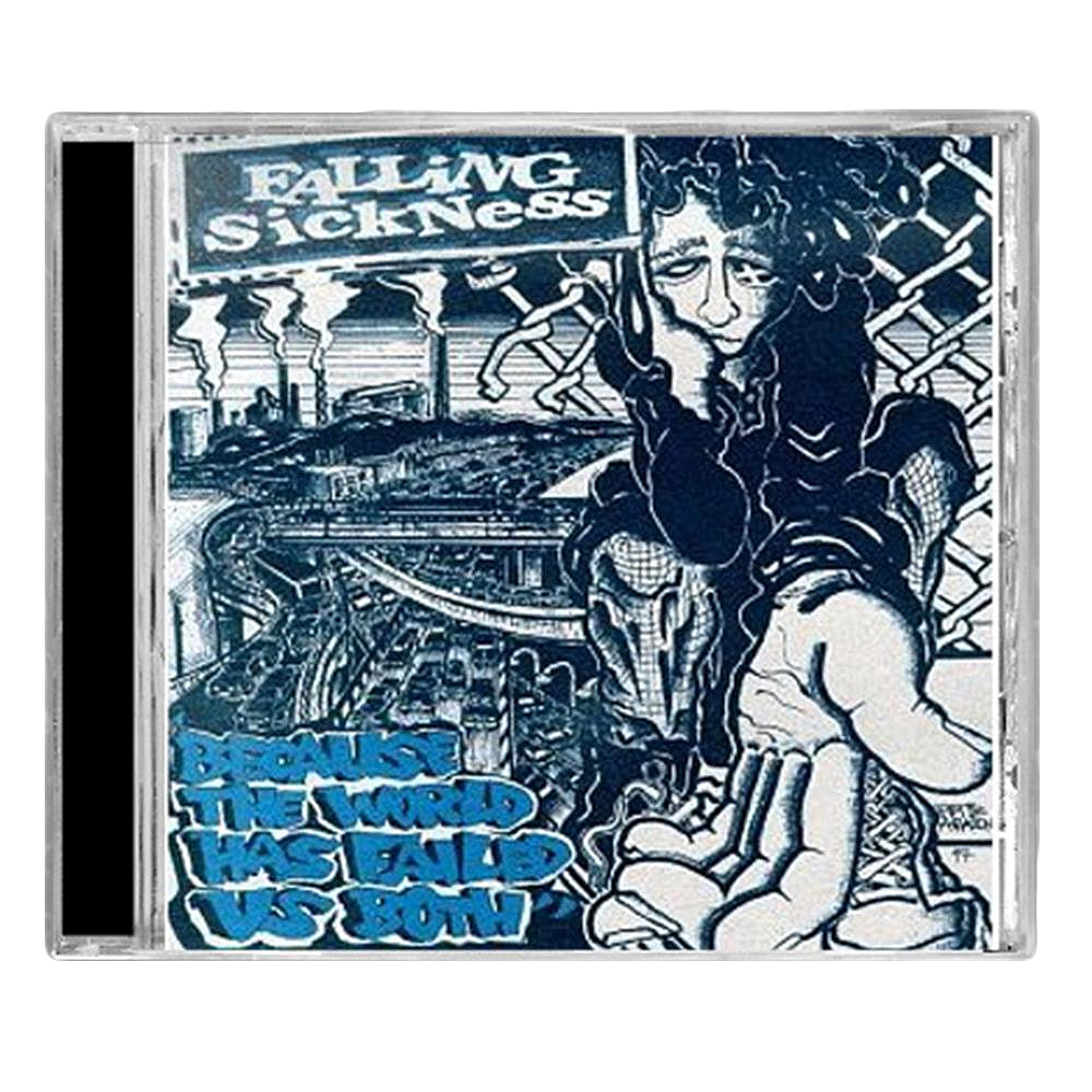 CD cover for The World Has Failed Us Both by Falling Sickness features a distressed figure reaching out, cityscape with factories and smoke, bold text, and a blue, black & white color scheme inspired by Missoula. Brand: Falling Sickness.