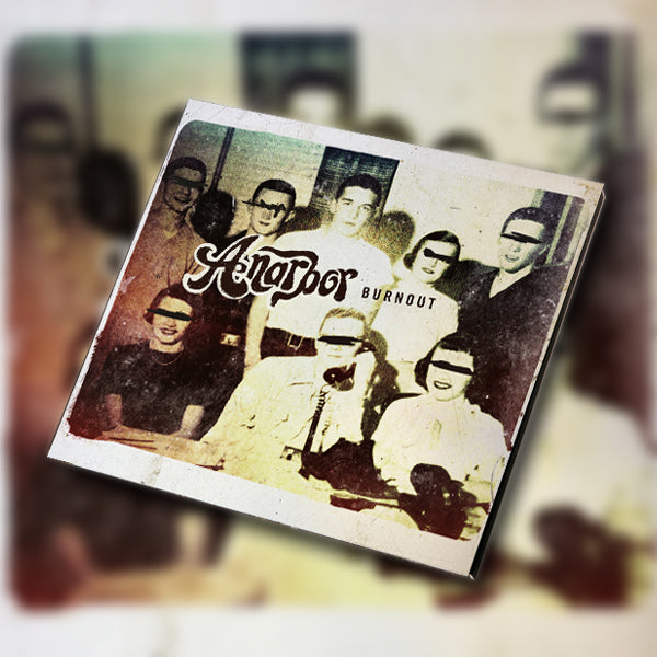 A sepia-toned photo of people with eyes blacked out features on this Anarbor rock album cover. Another and the Burnout tracklisting title appear in stylized text, creating a distressed, vintage look.