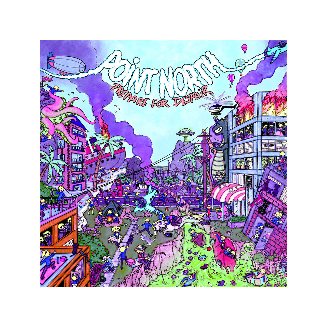 Colorful cartoon city scene with chaos—giant lizard, UFO, burning buildings, robots, and fleeing people. POINT NORTH and PREPARE FOR DESPAIR headline this 12x12 limited edition matte poster by Point North.